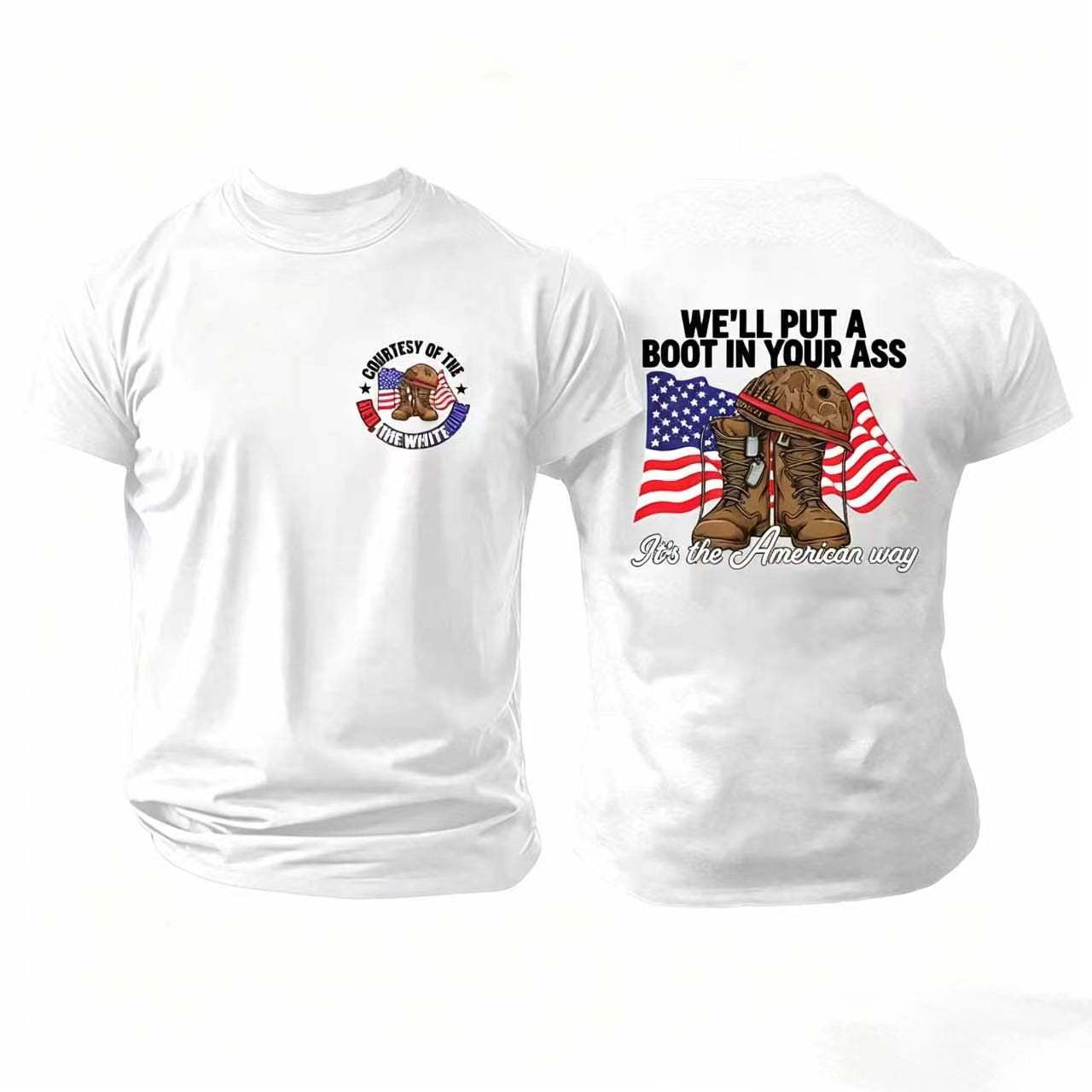 We'll Put A Boot In Your Ass Pattern Pattern 100% Cotton T-Shirt
